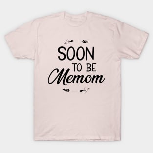 Soon To Be Memom For Mom Pregnancy Announcement T-Shirt